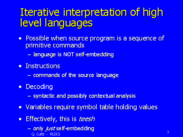 Iterative interpretation of high level languages