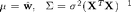 $\mu = \hat{\mathbf{w}},~~\Sigma = \sigma^2(\mathbf{X}^T\mathbf{X})^{-1}$